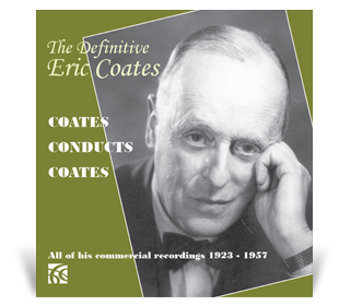 The Definitive Eric Coates